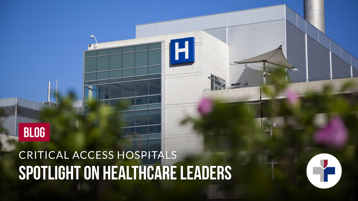 Epic Specialty Staffing - Critical Access Hospitals - Spotlight on Healthcare Leaders